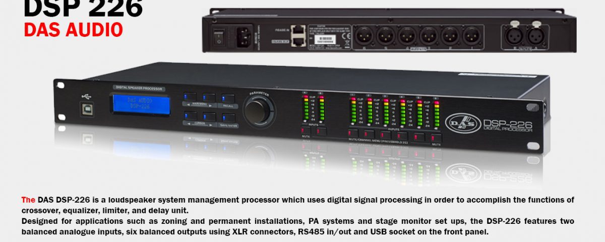 خرید مدیریت بلندگو و پروسسور داس مدل DAS AUDIO DSP 226- پردازشگر سیگنال|DAS AUDIO|سیستم کنفرانس|پروسسور|DSP 226|سیما صوت ایراین|قیمت پروسسور|خرید باند|بلندگو DAS|اسپیکرDAS|